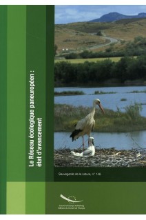 Le Réseau écologique paneuropéen : état d'avancement (Sauvegarde de la nature, n°146)