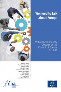 PDF - We need to talk about Europe - European Identity Debates at the Council of Europe 2013-14
