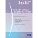 Iris plus 2014-3 - Permettre à chacun d'accéder aux médias