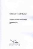 European Social Charter - European Committee of Social Rights - Conclusions XVII-1, Vol. 1