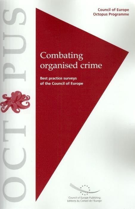 Combating organised crime - Best practice surveys of the Council of Europe