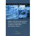 Higher education governance between democratic culture, academic aspirations and market forces (Council of Europe higher education series No.5)