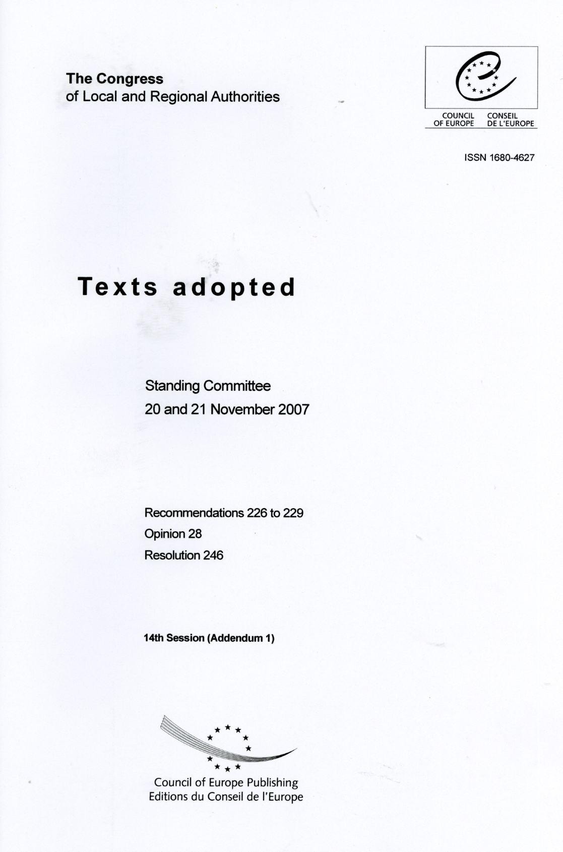 The Congress of Local and Regional Authorities - Texts adopted - Standing Committee 20 and 21 November 2007 - 14th Session (Addendum 1)