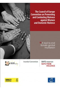 PDF - The Council of Europe Convention on Preventing and Combating Violence against Women and Domestic Violence - A tool to end female genital mutilation
