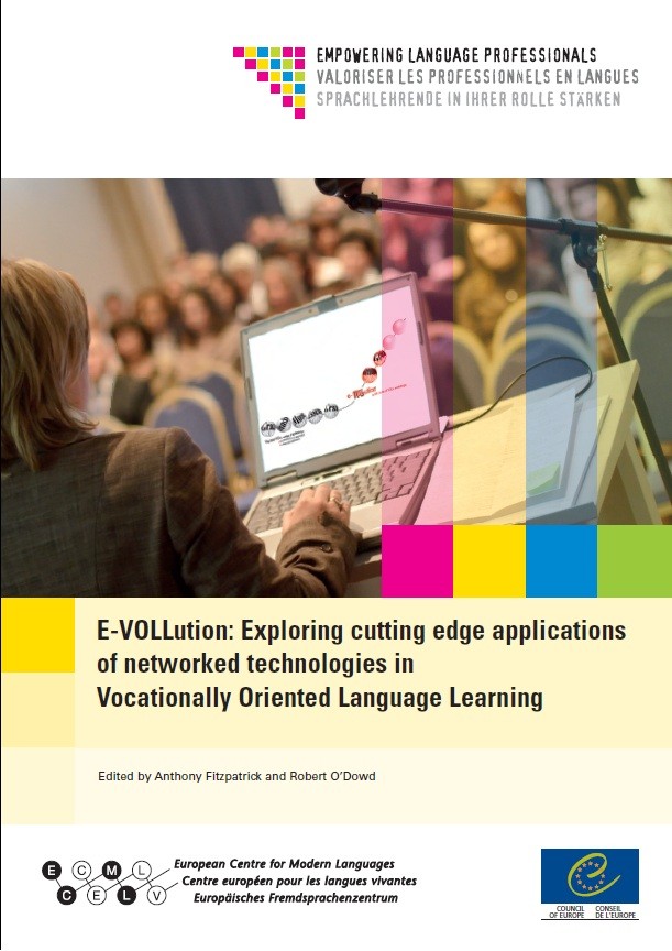 E-VOLLution: Exploring cutting edge applications of networked technologies in Vocationally Oriented Language Learning