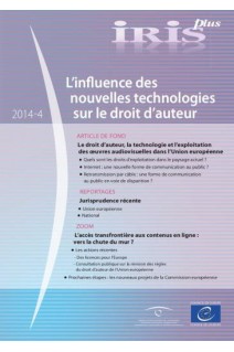 Iris plus 2014-4 - L’influence des nouvelles technologies sur le droit d’auteur