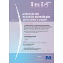 Iris plus 2014-4 - L’influence des nouvelles technologies sur le droit d’auteur