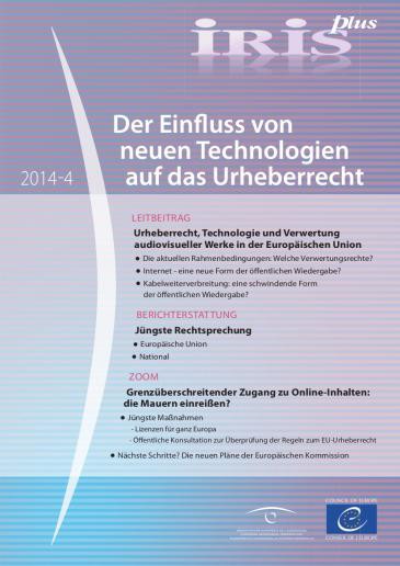 Iris plus 2014-4 - Der Einfluss von neuen Technologien auf das Urheberrecht