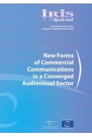 IRIS Special - New Forms of Commercial Communications in a Converged Audiovisual Sector