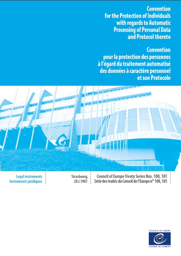 Council of Europe Convention for the Protection of Individuals with regards to Automatic Processing of Personal Data and Protocol thereto (CETS Nos. 108,181)