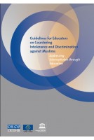 PDF - Guidelines for Educators on Countering Intolerance and Discrimination against Muslims - Addressing Islamophobia through Education