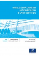 E-pub - Council of Europe Convention on the manipulation of sports competitions - Council of Europe Treaty Series No. 215 and explanatory report