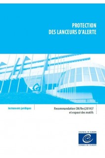 E-pub - Protection des lanceurs d'alerte - Recommandation CM/Rec(2014)7 et exposé des motifs