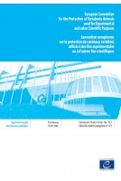 Convention européenne sur la protection des animaux vertébrés utilisés à des fns expérimentales ou à d’autres fns scientifques (STE n° 123)