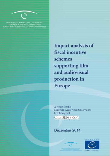 Impact analysis of fiscal incentive schemes supporting film and audiovisual production in Europe