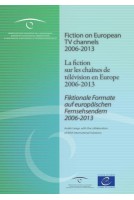 La fiction sur les chaînes de télévision en Europe (2006-2013)