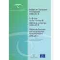 La fiction sur les chaînes de télévision en Europe (2006-2013)