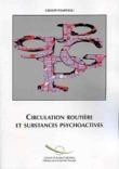 Circulation routière et substances psychoactives