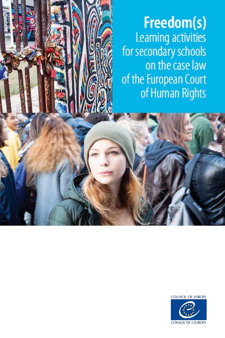 PDF - Freedom(s) - Learning activities for secondary schools on the case law of the European Court of Human Rights