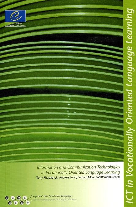 Information and Communication Technologies in Vocationally Oriented Language Learning (Book + CD Rom)