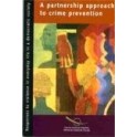 A partnership approach to crime prevention