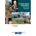 Cultural Routes management: from theory to practice