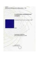 Le patrimoine constitutionnel européen (Science et technique de la démocratie, n°18)
