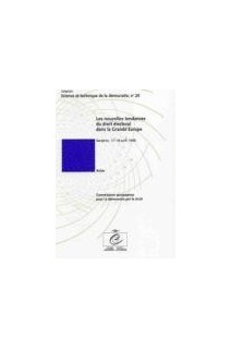 Les nouvelles tendances du droit électoral dans la Grande Europe - Actes, Sarajevo, avril 1998