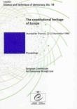 The constitutional heritage of Europe ( Science and technique of democracy, No. 18)