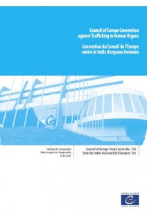 Council of Europe Convention against Trafficking in Human Organs (CETS No. 216)