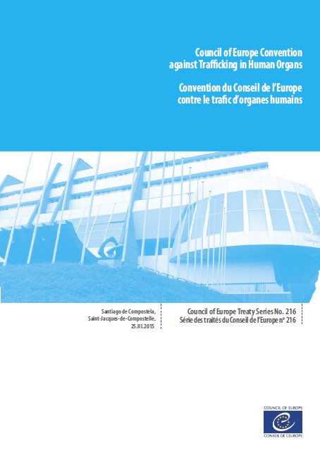 Council of Europe Convention against Trafficking in Human Organs (CETS No. 216)