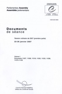 Assemblée Parlementaire - Documents de séance - Session ordinaire de 2007 (première partie), 22-26 janvier 2007, Volume I