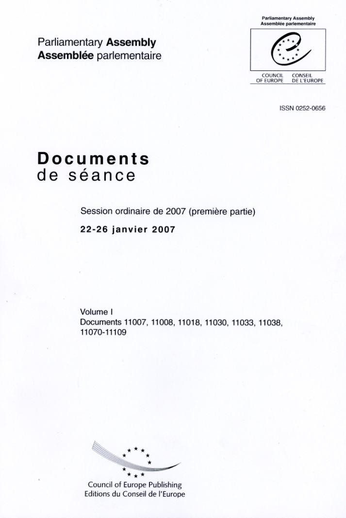Assemblée Parlementaire - Documents de séance - Session ordinaire de 2007 (première partie), 22-26 janvier 2007, Volume I