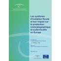 Les systèmes d'incitation fiscale et leur impact sur la production cinématographique et audiovisuelle en Europe