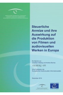 Steuerliche Anreize und ihre Auswirkung auf die Produktion von Filmen und audiovisuellen Werken in Europa