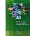 Stratégie européenne relative aux espèces exotiques envahissantes (Sauvegarde de la nature, n°137)