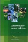 Stratégie européenne relative aux espèces exotiques envahissantes (Sauvegarde de la nature, n°137)
