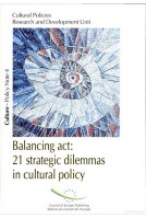 PDF - Balancing act: 21 strategic dilemmas in cultural policy  (Policy Notes No. 4)
