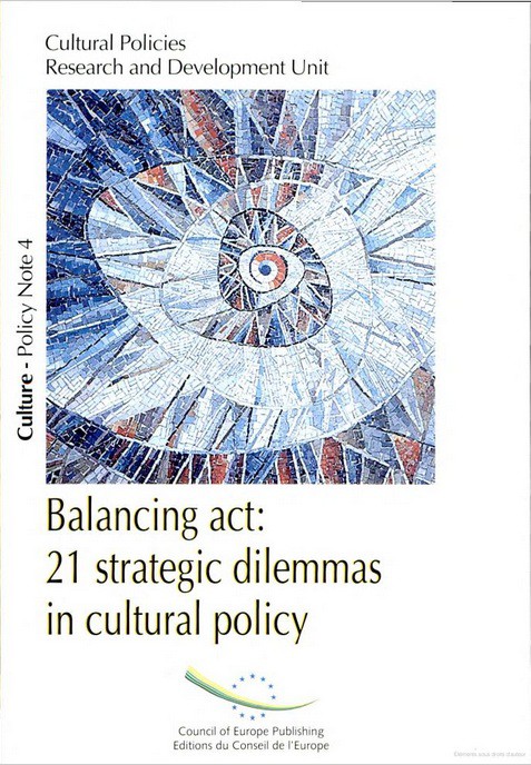 PDF - Balancing act: 21 strategic dilemmas in cultural policy  (Policy Notes No. 4)