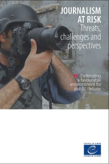 Journalism at risk - Threats, challenges and perspectives