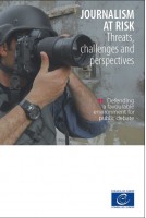 Journalism at risk - Threats, challenges and perspectives
