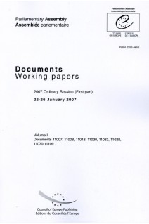 Parliamentary Assembly - Working papers - 2007 Ordinary Session (First part) 22-26 January 2007 - Volume I