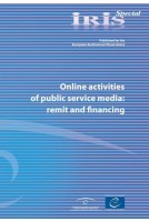 IRIS Special - Online activities of public service media: remit and financing