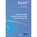 IRIS Special - Online activities of public service media: remit and financing