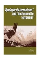 Apologie du terrorisme and "Incitement to terrorism" - English Edition only
