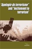 Apologie du terrorisme and "Incitement to terrorism" - English Edition only
