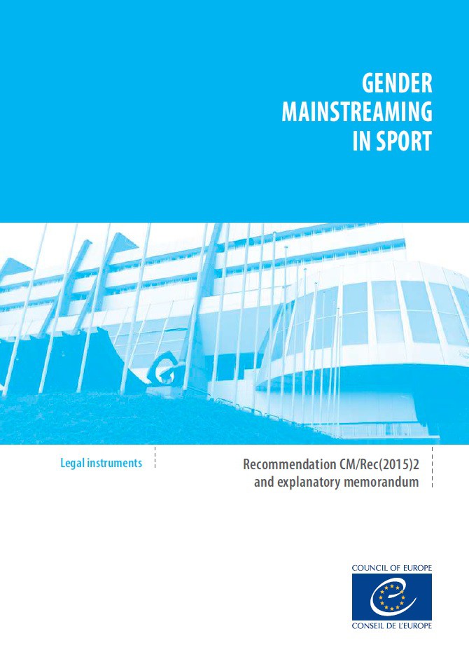 Gender mainstreaming in sport - Recommendation CM/Rec(2015)2 and explanatory memorandum