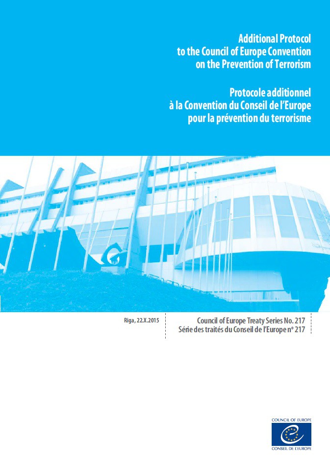 Protocole additionnel à la Convention du Conseil de l'Europe pour la prévention du terrorisme (STCE n°217)