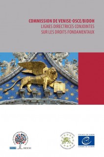 Commission de Venise-OSCE/BIDDH Lignes directrices conjointes sur les droits fondamentaux