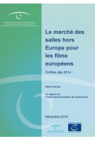 Le marché des salles hors Europe pour les films européens – Chiffres clés 2014